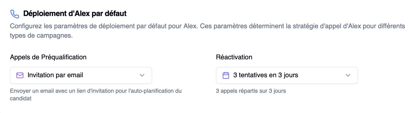 Déploiement d'Alex par défaut — préqualification et réactivation
