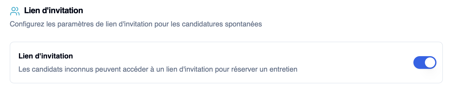 Lien d'invitation — toggle pour les candidatures spontanées